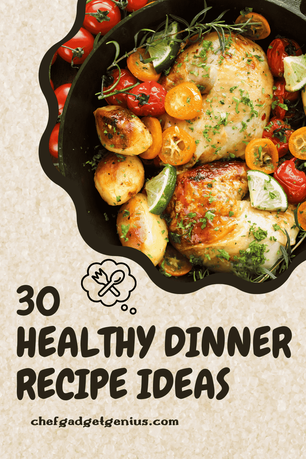 30 Easy Dinner Recipes Healthy: Quick and Delicious Ideas