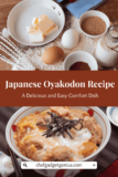 Japanese Oyakodon Recipe: A Delicious and Easy Comfort Dish